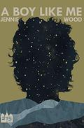 A Boy Like Me by Jennie Wood
