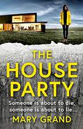 The House Party by Mary Grand