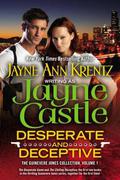 Desperate and Deceptive: The Guinevere Jones Collection Volume 1 by Jayne Castle