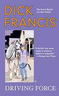 Driving Force by Dick Francis