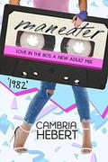 1982: Maneater by Cambria Hebert, Crystal Bryant