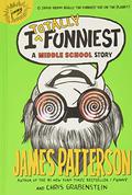 I Totally Funniest: A Middle School Story by James Patterson, Chris Grabenstein