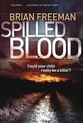 Spilled Blood by Brian Freeman