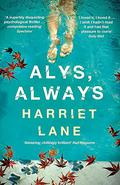 Alys, Always by Harriet Lane