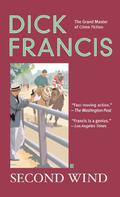 Second Wind by Dick Francis