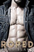 Roped (Men at Work #3) by Remy Blake