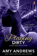 Playing Dirty by Amy Andrews