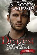 Dearest Stalker: Part 2 (Dearest Stalker #2) by Lane Parker