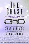 The Chase (Unbroken: Heavenly Rising #2) by Isabella LaPearl