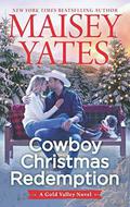 Cowboy Christmas Redemption by Maisey Yates