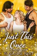 Just This Once by Roxanne Riley