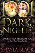 More Than Pleasure You by Shayla Black