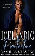 Her Icelandic Protector: An International Legacies Romance by Camilla Stevens