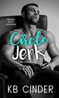 Circle Jerk by K.B. Cinder