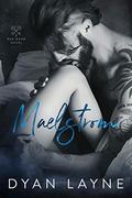 Maelstrom (Red Door #3) by Dyan Layne