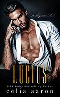 Lucius (Acquisition Series #4) by Celia Aaron