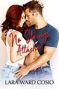 No Strings Attached by Lara Ward Cosio