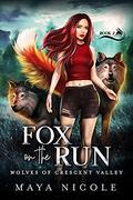 Fox on the Run by Maya Nicole