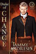 Duke of Chance by Tammy Andresen