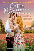 His Lessons on Love (A Logical Man's Guide to Dangerous Women #3) by Cathy Maxwell