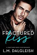 Fractured Kiss (Fractured Rock Star #4) by L.M. Dalgleish