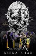 A Beautiful Liar (Hades and Persephone #1) by Beena Khan