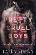 Pretty Cruel Boys by Layla Simon