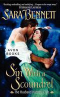 Sin With a Scoundrel (The Husband Hunters Club #4) by Sara Bennett