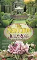 The Seduction (Georgian #1) by Julia Ross