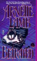 Betrayed (Clan Mackenzie #3) by Arnette Lamb