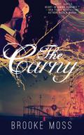 The Carny by Brooke Moss