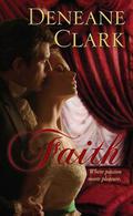 Faith (Virtue #2) by Deneane Clark