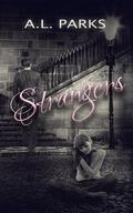 Strangers (Strangers #1) by Anne L. Parks
