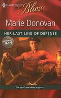 Her Last Line of Defense (Harlequin Blaze, #493) by Marie Donovan