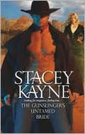The Gunslinger's Untamed Bride (Bride #2) by Stacey Kayne
