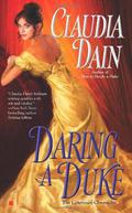 Daring a Duke (The Courtesan Chronicles #5) by Claudia Dain