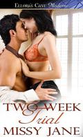 Two Week Trial (Love Beyond Barriers #1) by Missy Jane