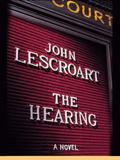 The Hearing by John Lescroart
