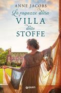 Le ragazze della villa delle stoffe (Die Tuchvilla-Saga #2) by Anne Jacobs