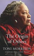 The Origin of Others (The Charles Eliot Norton Lectures #1) by Toni Morrison