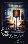 I'll Be There (Angel Ridge #4) by Deborah Grace Staley