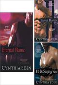 Eternal Flame Bundle by Cynthia Eden