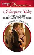 Olivia and the Billionaire Cattle King (The Balfour Brides #8) by Margaret Way