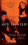 Ace Is Wild (FBI #3) by Penny McCall
