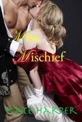 Miss Mischief by Kate Harper