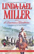 A Lawman's Christmas\Daring Moves by Linda Lael Miller