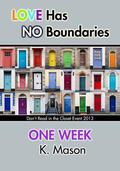 One Week (Don't Read in the Closet Events) by K. Mason