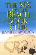 The Sex on the Beach Book Club by Jennifer Apodaca