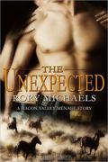The Unexpected (Macon Valley Ménage #1) by Rory Michaels