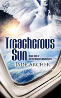 Treacherous Sun (Nu Hayven Chronicles #1) by Jade Archer
